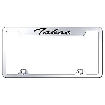 Cadilac Tahoe Script Satinless Steel Truck Cut-Out License Plate Frame (Chrome) 1