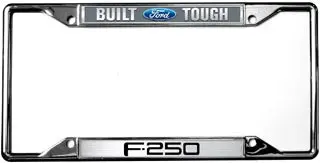 Ford Built Tough F250 License Plate Frame (Black) 1