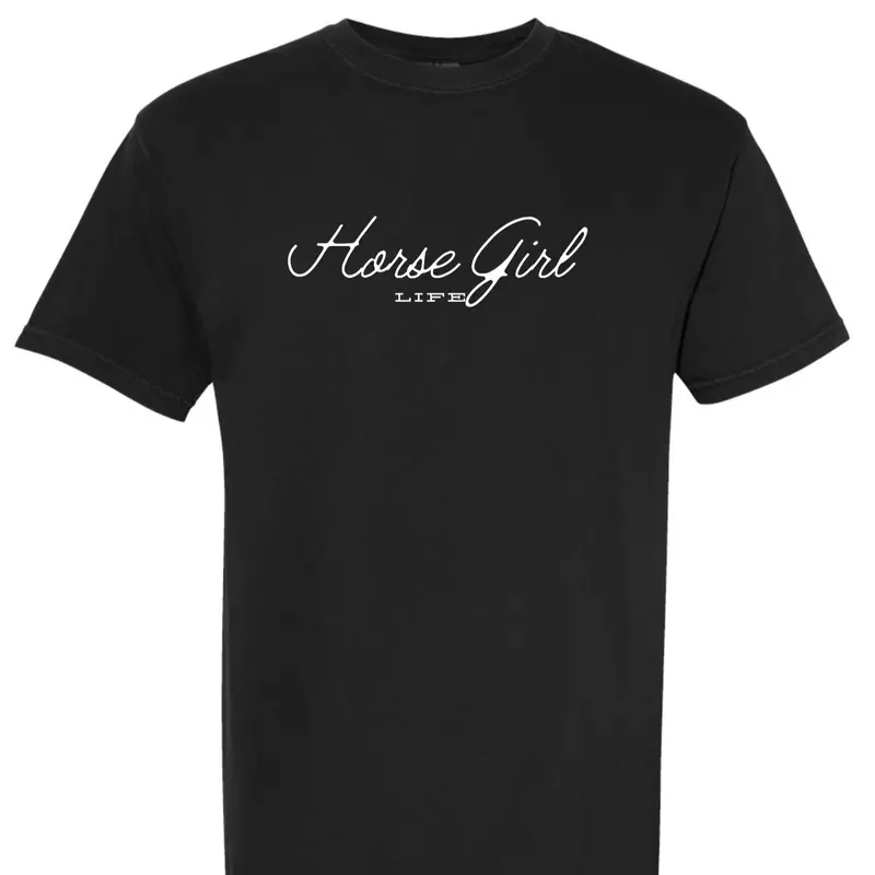 Horse Girl Life Tee Shirt 1