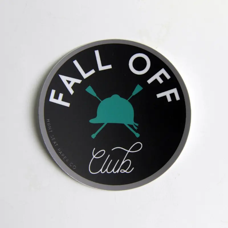 Hunt Seat Paper Co Fall Off Club Sticker 1