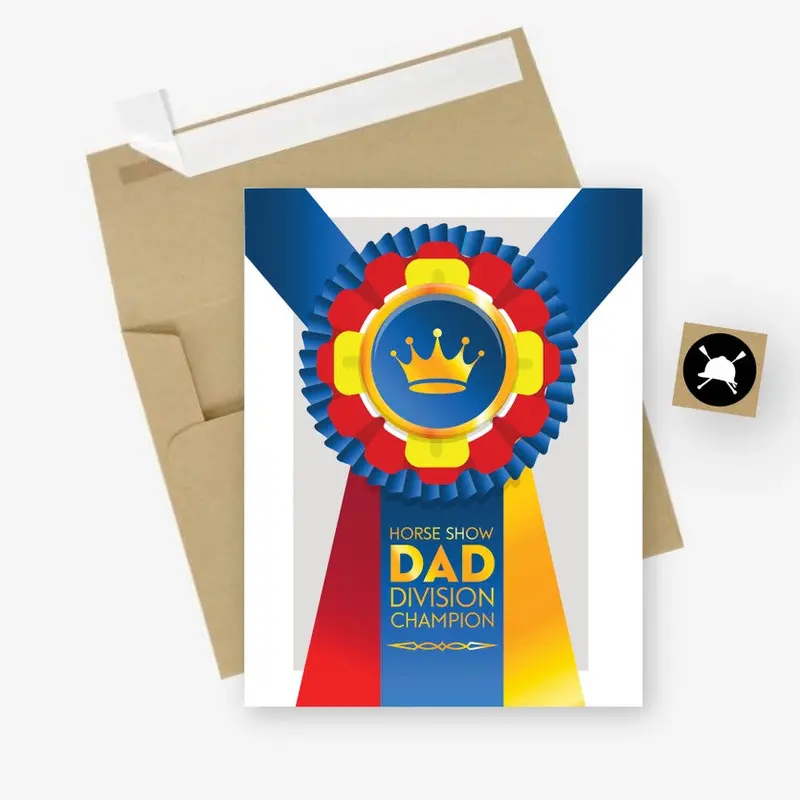 Hunt Seat Paper Co Show Dad Greeting Card 1