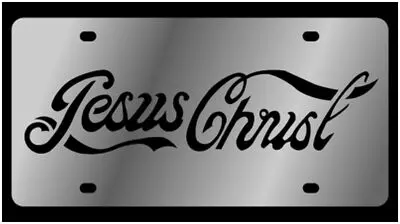 Jesus Christ Script Stainless Steel License Plate (Chrome) 1