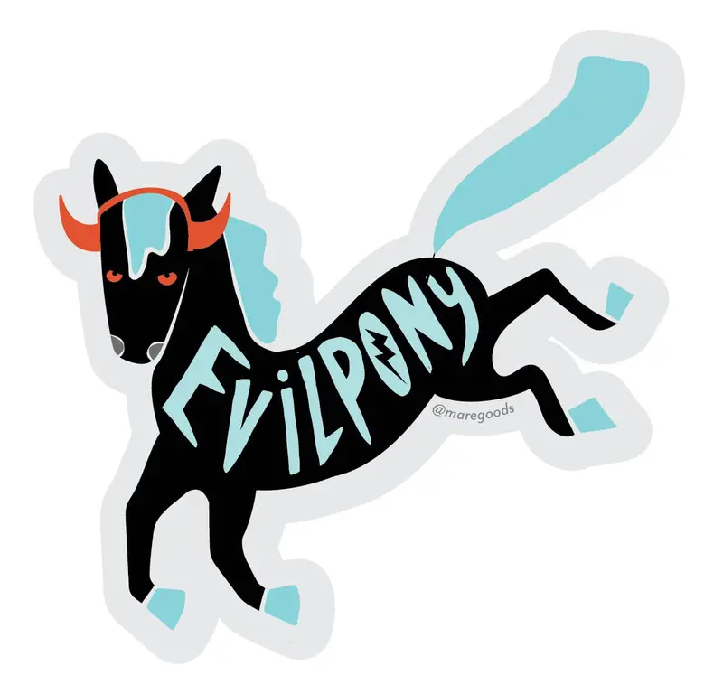 Mare Modern Goods - Evil Pony Sticker 1