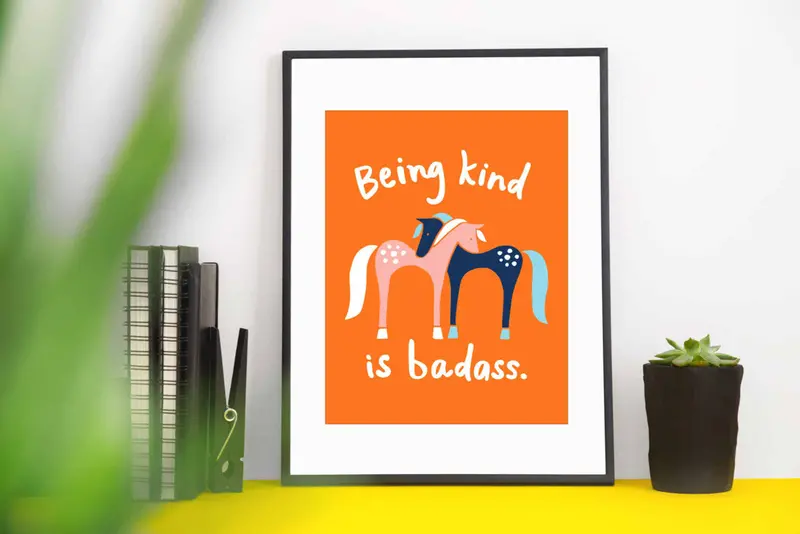 Mare Modern Goods Print: Being Kind Is Badass 1