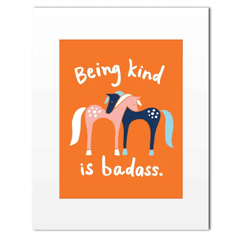 Mare Modern Goods Print: Being Kind Is Badass 2