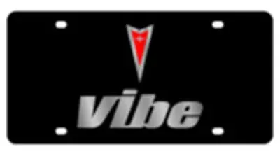 Pontiac Vibe Lazer-Tag Acrylic License Plate (Black) 1