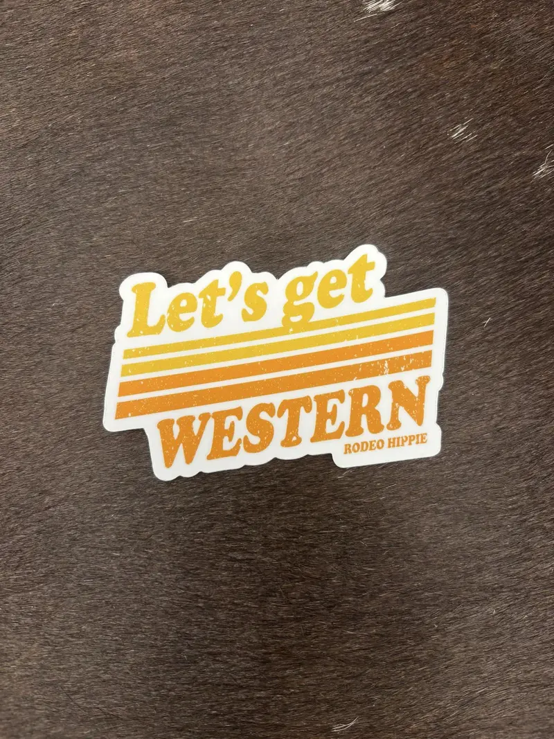Rodeo Hippie Let's Get Western Sticker 1