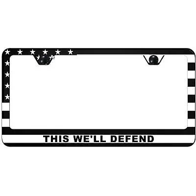 This We'll Defend Uv Print Polycarbonate License Plate Frame (Black) 1